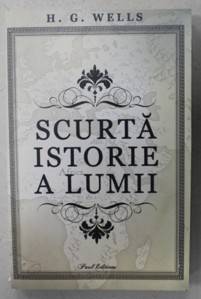 SCURTA ISTORIE A LUMII de H.G. WELLS , 2023