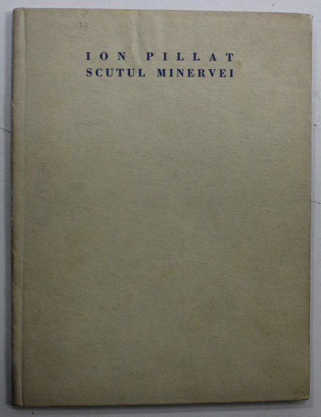 SCUTUL MINERVEI, VERSURI de ION PILLAT , NOUEMBRIE , 1933