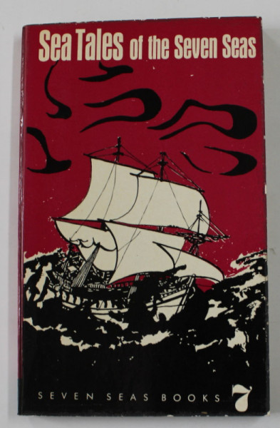 SEA TALES OF THE SEVEN SEAS by JOSEPH CONRAD ...FRANK R. STOCKTON , 1962