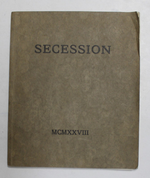 SECESSION - XCVIII - AUSSTELLUNG DER VEREINIGUNG BILDENDER KUNSTLER WIENER SECESSION , 1928