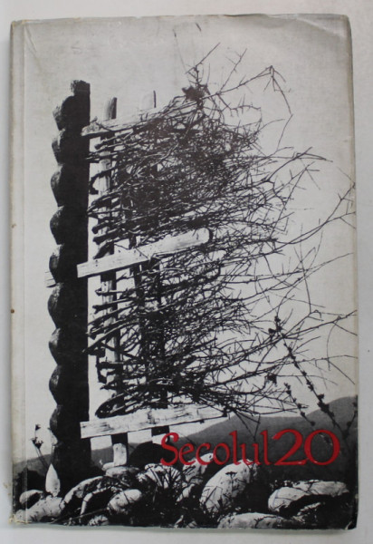 SECOLUL 20 , REVISTA DE LITERATURA UNIVERSALA , SUBIECTE : RASCOALA DIN 1907 / BRANCUSI ../ PAUL CLAUDEL , NR. 3, 1967