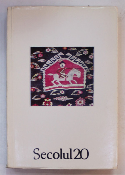 SECOLUL 20 , REVISTA DE SINTEZA , NR. 316- 317 -318 , 1990