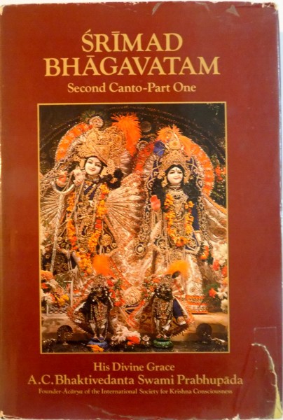 SECOND CANTO, THE COSMIC MANIFESTATION, PART ONE-CHAPTERS 1-6, de SRIMAD BHAGAVATAM, 1977