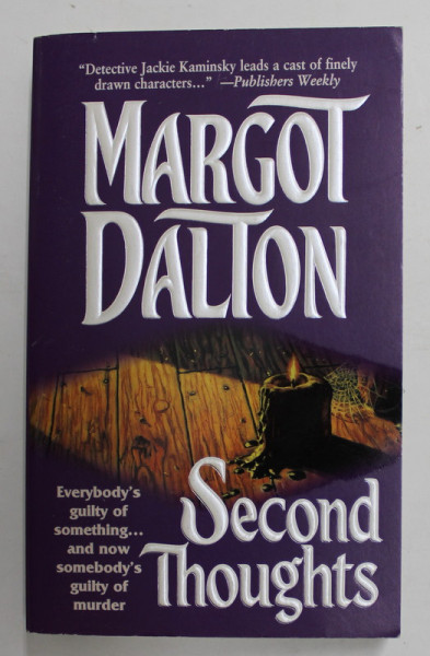 SECOND THOUGHTS by MARGOT DALTON , 1998