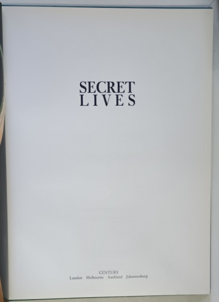 SECRET LIVES , 25 YEARS OF NATURE PHOTOGRAPHY by STEPHEN DALTON , 1988