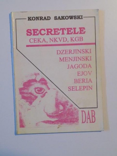 SECRETELE CEKA , NKVD , KHB de KONRAD SAKOWSKI