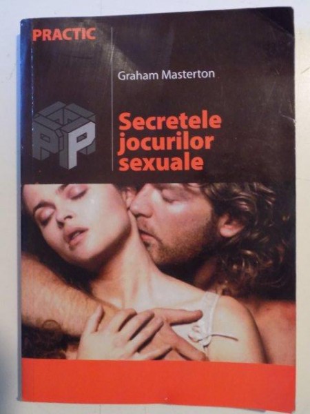 SECRETELE JOCURILOR SEXUALE de GRAHAM MASTERTON , 2004