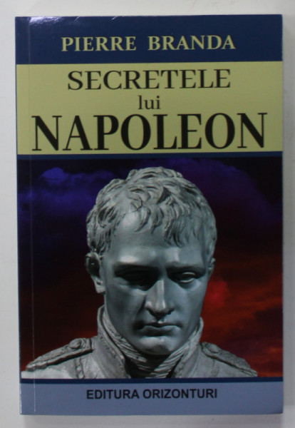 SECRETELE LUI NAPOLEON de PIERRE BRANDA , 2021