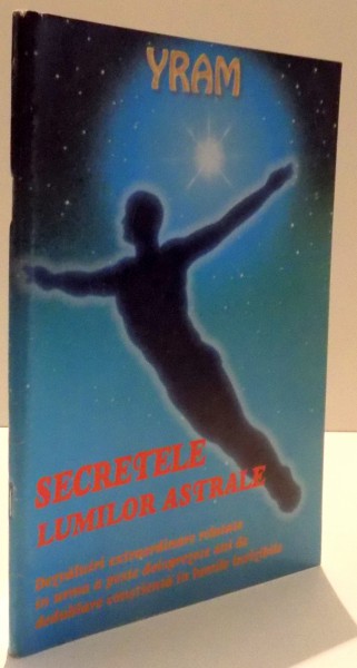 SECRETELE LUMILOR ASTRALE de YRAM , 1998