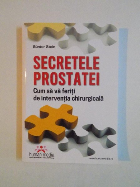 SECRETELE PROSTATEI , CUM SA VA FERITI DE INTERVETIA CHIRURGICALA de GUNTER STEIN 2014