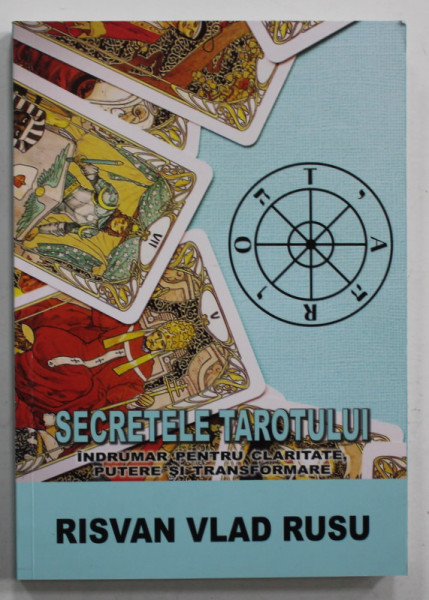 SECRETELE TAROTULUI de RISVAN VLAD RUSU , 2024