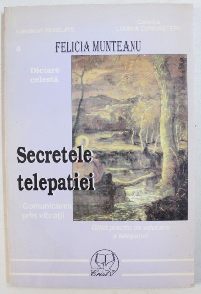 SECRETELE TELEPATIEI de FELICIA MUNTEANU , 1998