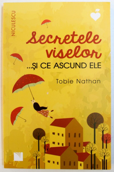 SECRETELE VISELOR ..SI CE ASCUND ELE de TABLE NATHAN , 2018