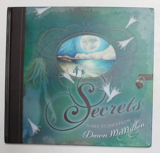 SECRETS - THREE STOIRES from DAWN McMILLAN , 2009