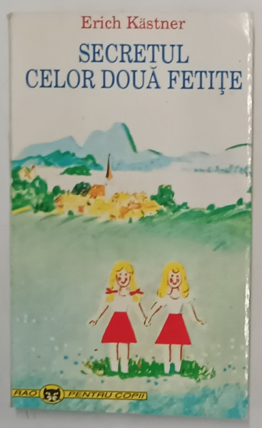 SECRETUL CELOR DOUA FETITE de ERICH KASTNER , 1995