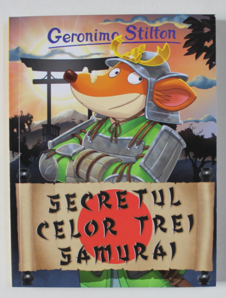 SECRETUL CELOR TREI SAMURAI de GERONIMO STILTON , 2023