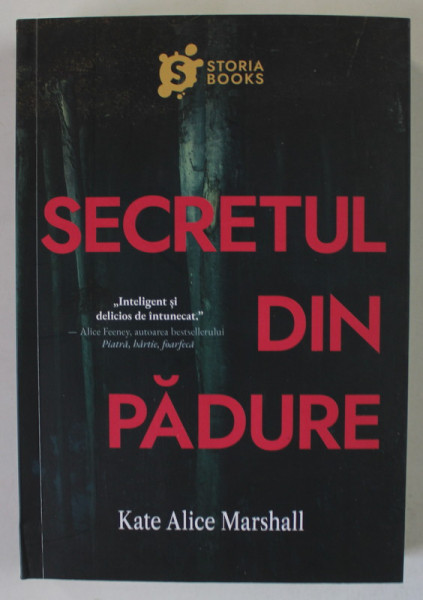 SECRETUL DIN PADURE de KATE ALICE MARSHALL , 2023