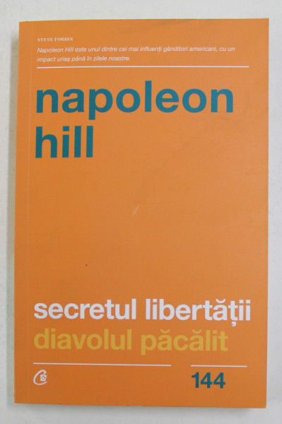 SECRETUL LIBERTATII - DIAVOLUL PACALIT de NAPOLEON HILL , 2019 ,