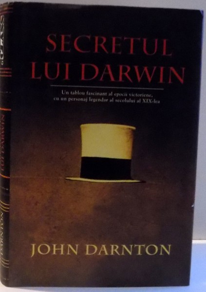 SECRETUL LUI DARWIN , 2007, de JOHN DARNTON