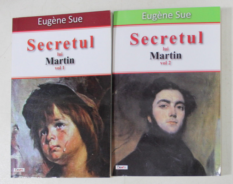 SECRETUL LUI MARTIN SAU MEMORIILE UNUI MJORDOM  de EUGEN SUE , VOLUMELE I - II , 2016