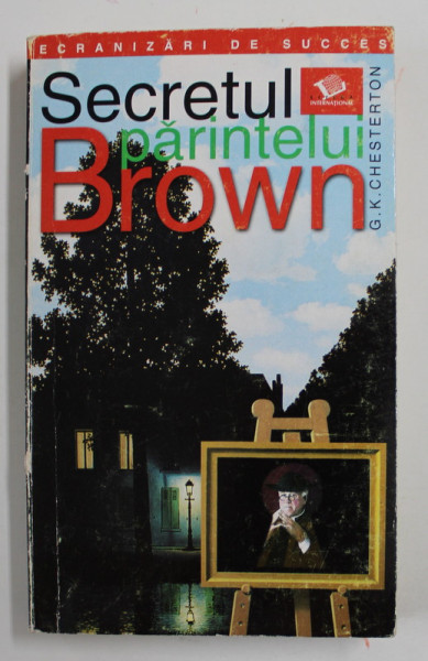 SECRETUL PARINTELUI BROWN de G. K. CHESTERTON , 2003 , PREZINTA URME DE UZURA