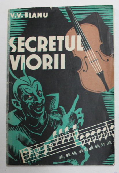 SECRETUL VIORII - V.V. BIANU, BUC. 1938