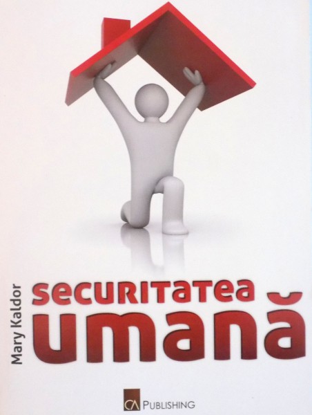 SECURITATEA UMANA de MARY KALDOR, 2010