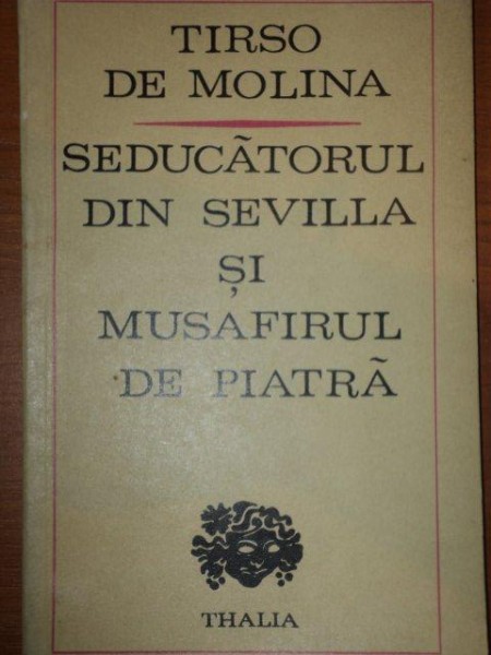 SEDUCATORUL DIN SEVILLA SI MUSAFIRUL DE PIATRA de TIRSO DE MOLINA , 1973