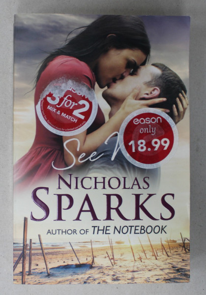 SEE ME by NICHOLAS SPARKS , 2015 , PREZINTA ABTIBILDURI PE COPERTA , PREZINTA HALOURI DE APA *