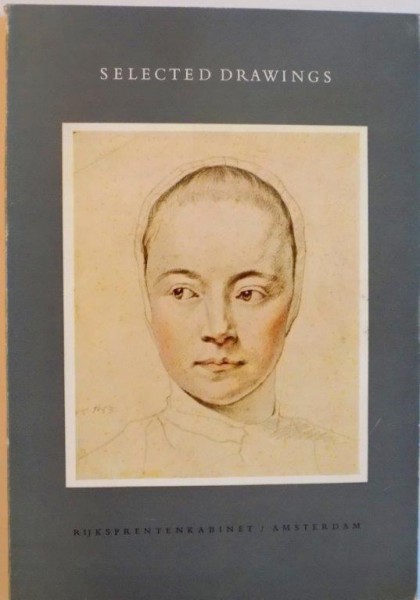 SELECTED DRAWINGS FROM THE PRINTROOM de J.Q. VAN REGTEREN ALTENA and ANNOTATIONS by L.C.J. FRERICHS, 1965