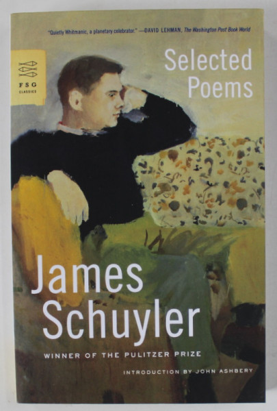 SELECTED POEM by JAMES SCHUYLER , 1988