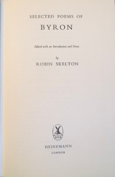 SELECTED POEMS OF BYRON by ROBIN SKELETON , 1968