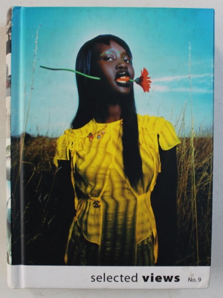SELECTED VIEWS , No. 9 , EDITIE IN ENGLEZA - GERMANA , by BERND SUMALOWITSCH , ALBUM DE FOTOGRAFIE ,   2007