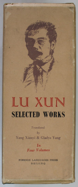 SELECTED WORKS by LU XUN , FOUR VOLUMES , 1980