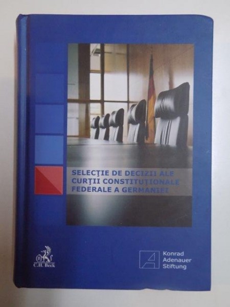 SELECTIE DE DECIZII ALE CURTII CONSTITUTIONALE FEDERALE A GERMANIEI , 2013