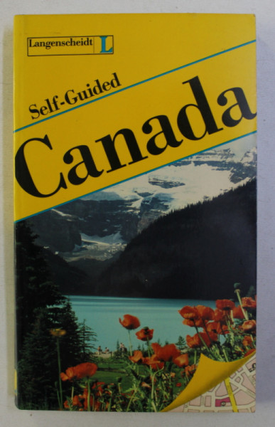 SELF-GUIDED CANADA , WITH 103 ILLUSTRATIONS AND PHOTO. 36 MAPS , 1989