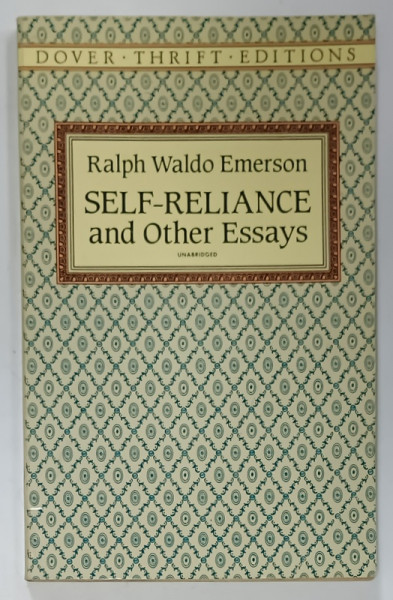 SELF - RELIANCE AND OTHER ESSAYS by RALPH WALDO EMERSON , 1993