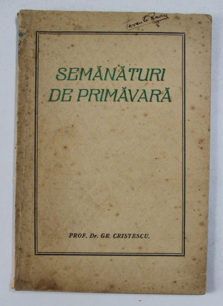 SEMANATURI DE PRIMAVARA - GANDURI INCHINATE TINERETULUI de GH. CRISTESCU , 1927