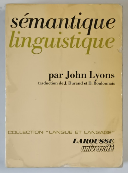 SEMANTIQUE LINGUISTIQUE par JOHN LYONS , 1980