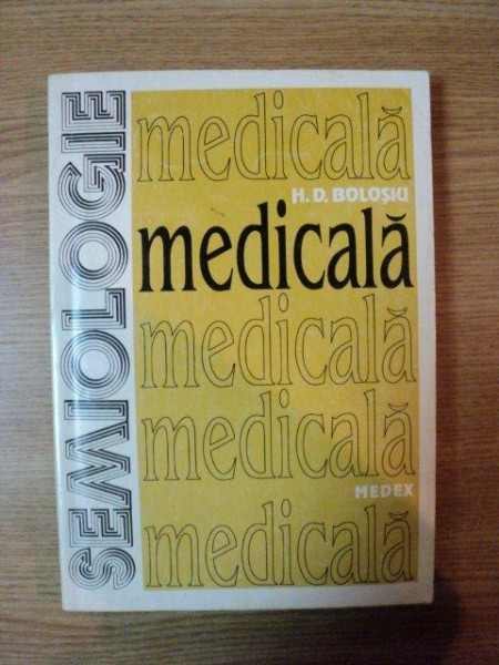 SEMIOLOGIE MEDICALA de H.D. BOSIU, CLUJ NAPOCA 1997
