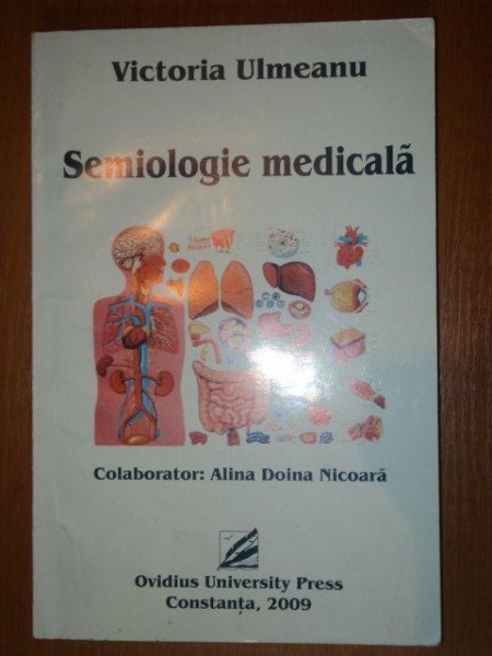 SEMIOLOGIE MEDICALA - VICTORIA ULMEANU, CONSTANTA 2009