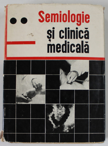 SEMIOLOGIE SI CLINICA MEDICALA , VOLUMUL II , SUB REDACTIA LUI R. BRAUNER , PENTRU STUDENTII FACULTATILOR DE STOMATOLOGIE , 1966