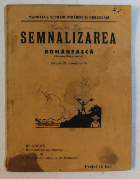 SEMNALIZAREA ROMANEASCA ( SISTEM PANAITESCU ) , EDITIE INTERBELICA