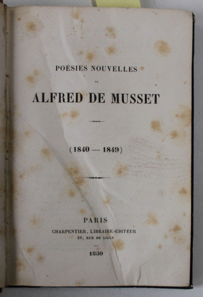 SEMNATURA, ADNOTARILE SI SUBLINIERILE  LUI SERBAN CIOCULESCU PE VOLUMUL ' POESIES NOUVELLES  ' de ALFRED  DE MUSSET , 1850