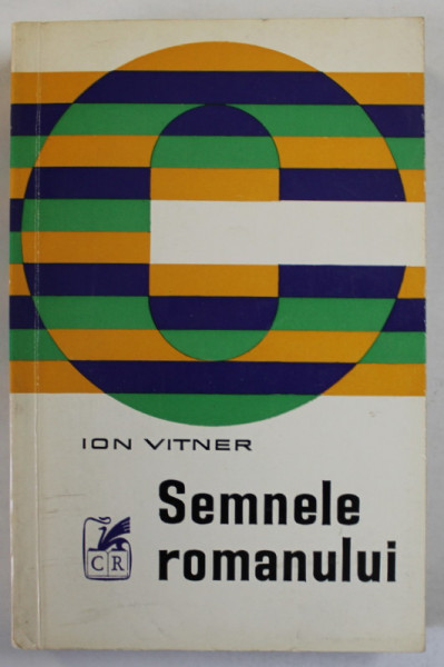 SEMNELE ROMANULUI de ION VITNER , 1971