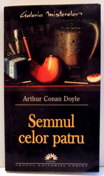 SEMNUL CELOR PATRU de ARTHUR CONAN DOYLE , 2005
