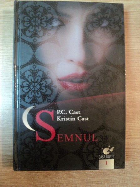 SEMNUL   de P. C. CAST , KRISTIN CAST
