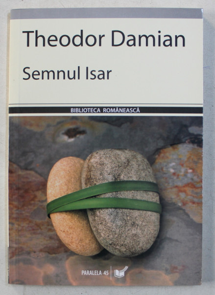 SEMNUL ISAR - poezii de THEODOR DAMIAN , 2006