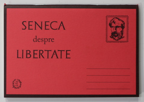 SENECA - DESPRE LIBERTATE , 2018