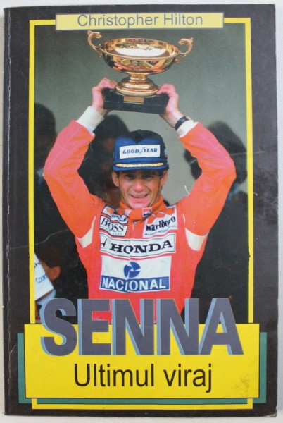 SENNA - ULTIMUL VIRAJ de CHRISTOPHER HILTON , 1995